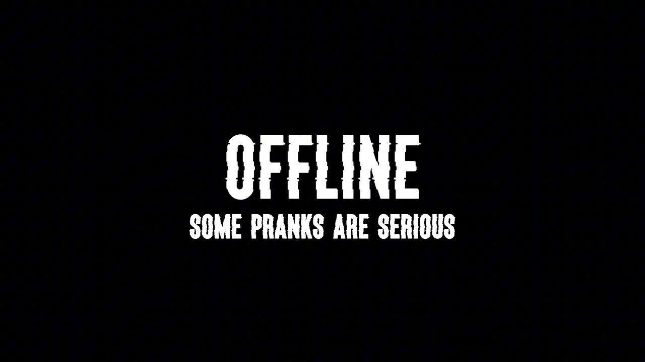 Offline: Some Pranks Are Serious 2027 movie scene