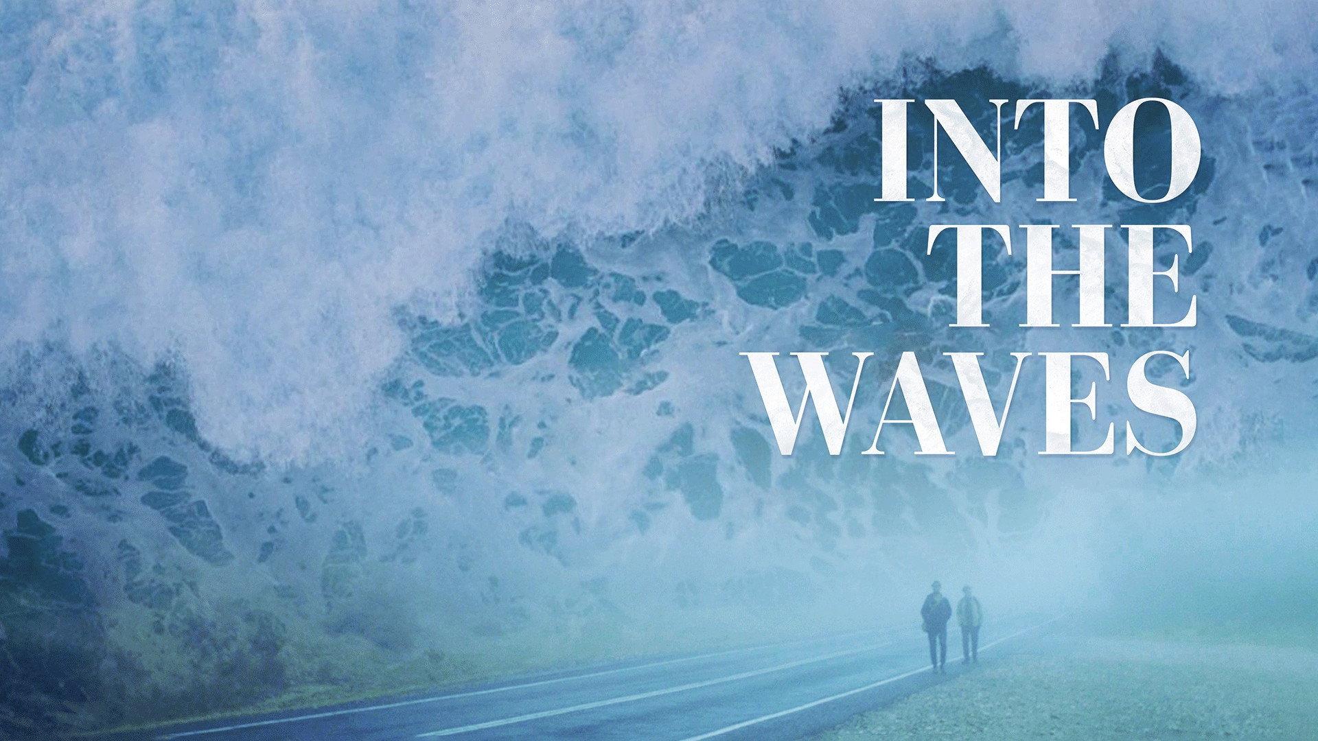 Into the Waves 2020 movie scene