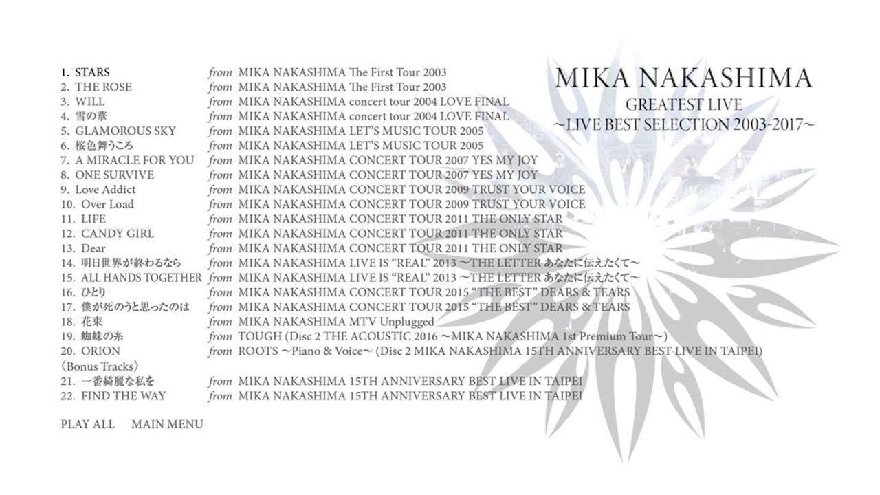MIKA NAKASHIMA GREATEST LIVE ~LIVE BEST SELECTION 2003~2017 2018 movie scene
