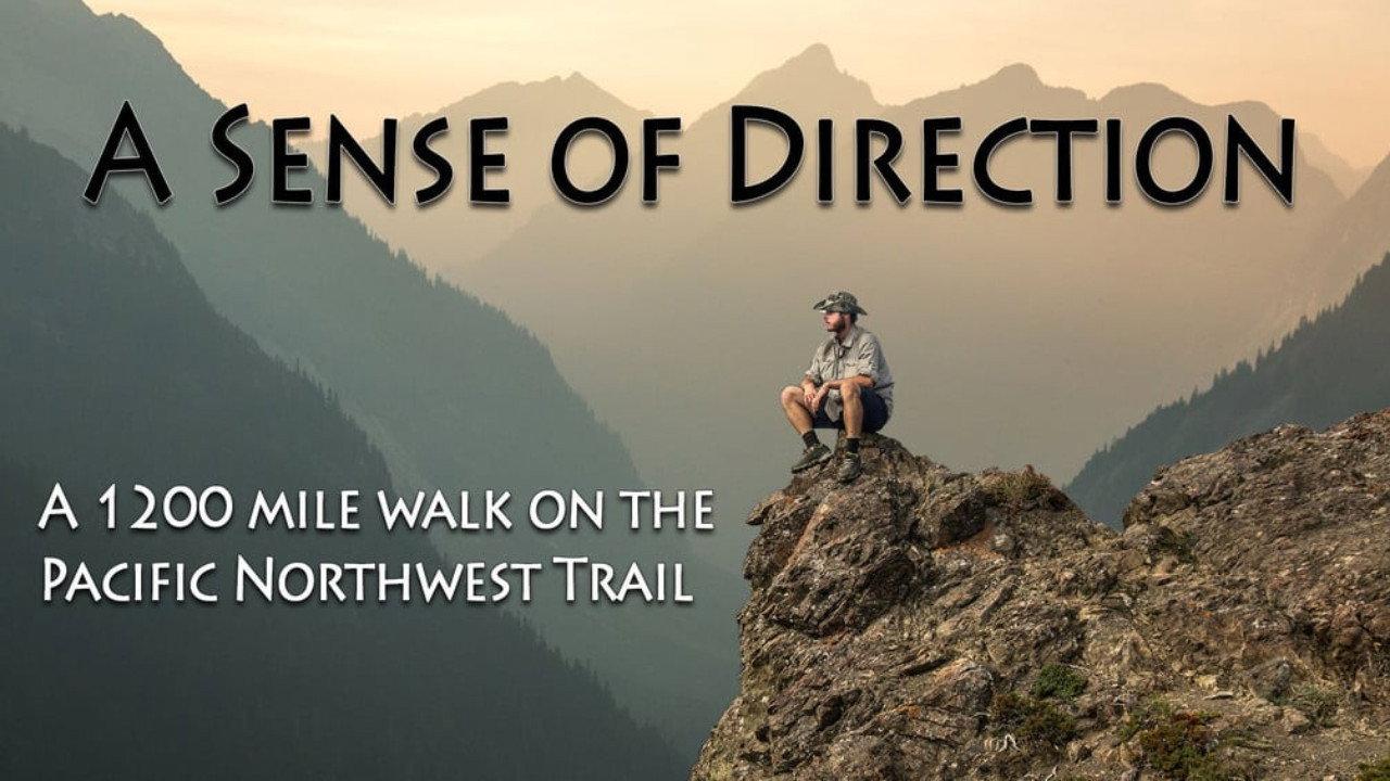 A Sense of Direction: a 1,200 Mile Walk on the Pacific Northwest Trail 2016 movie scene