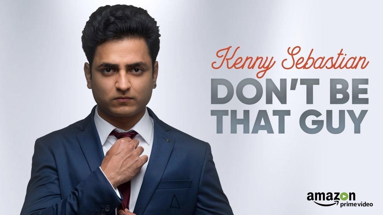 Kenny Sebastian: Don't Be That Guy 2017 movie scene