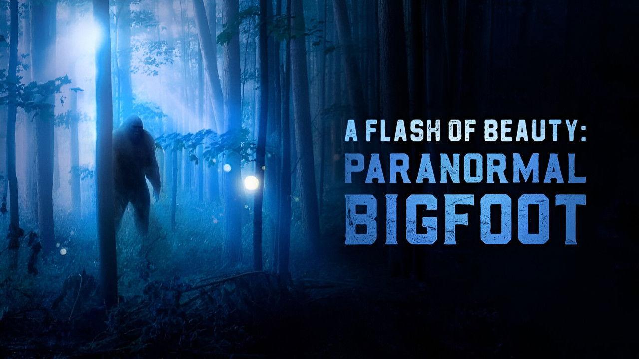 A Flash of Beauty: Paranormal Bigfoot 2024 movie scene