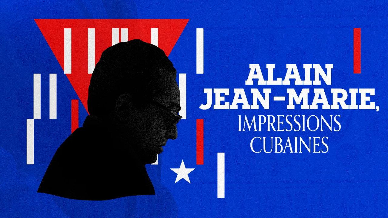 Alain Jean-Marie, impressions cubaines 2024 movie scene