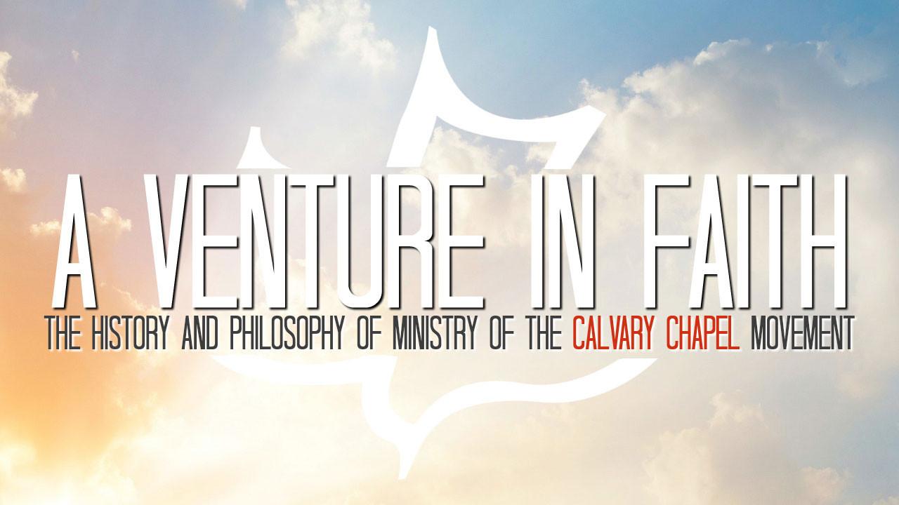 A Venture in Faith: The History and Philosophy of the Calvary Chapel Movement 2007 movie scene