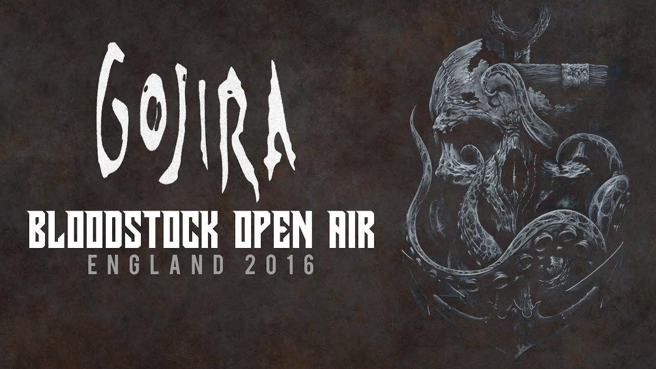 Gojira: Bloodstock Open Air 2016 2017 movie scene