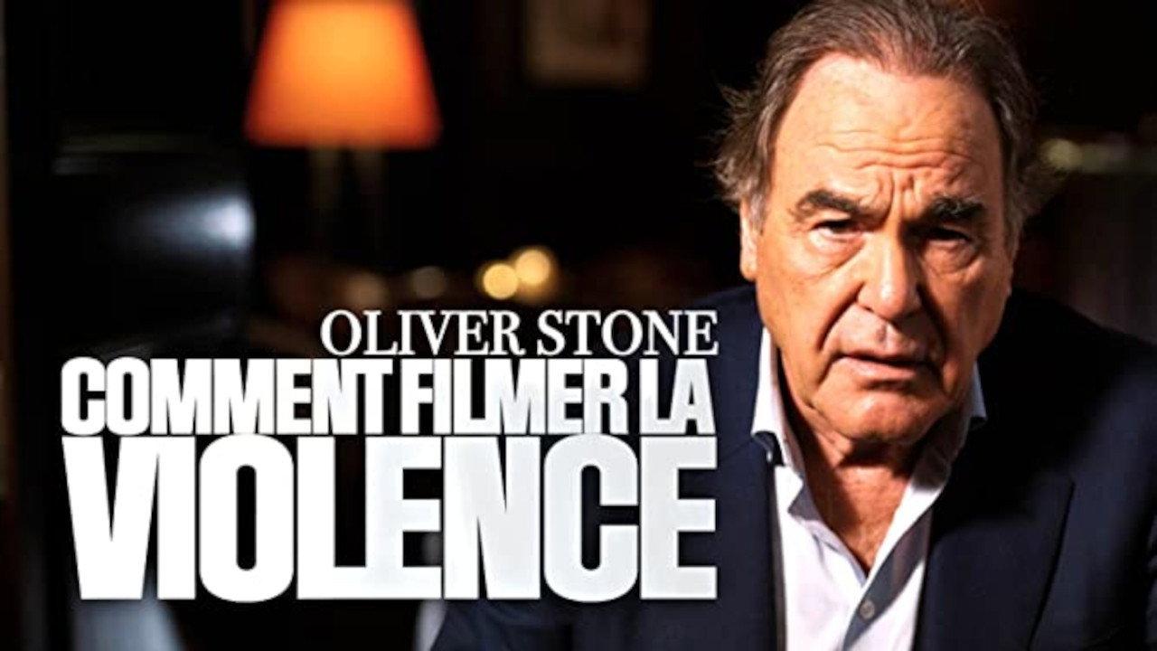 Oliver Stone : comment filmer la violence 2021 movie scene