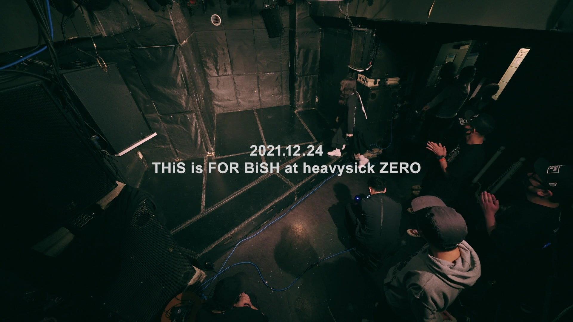 BiSH: THiS is FOR BiSH at heavysick ZERO 2021 movie scene