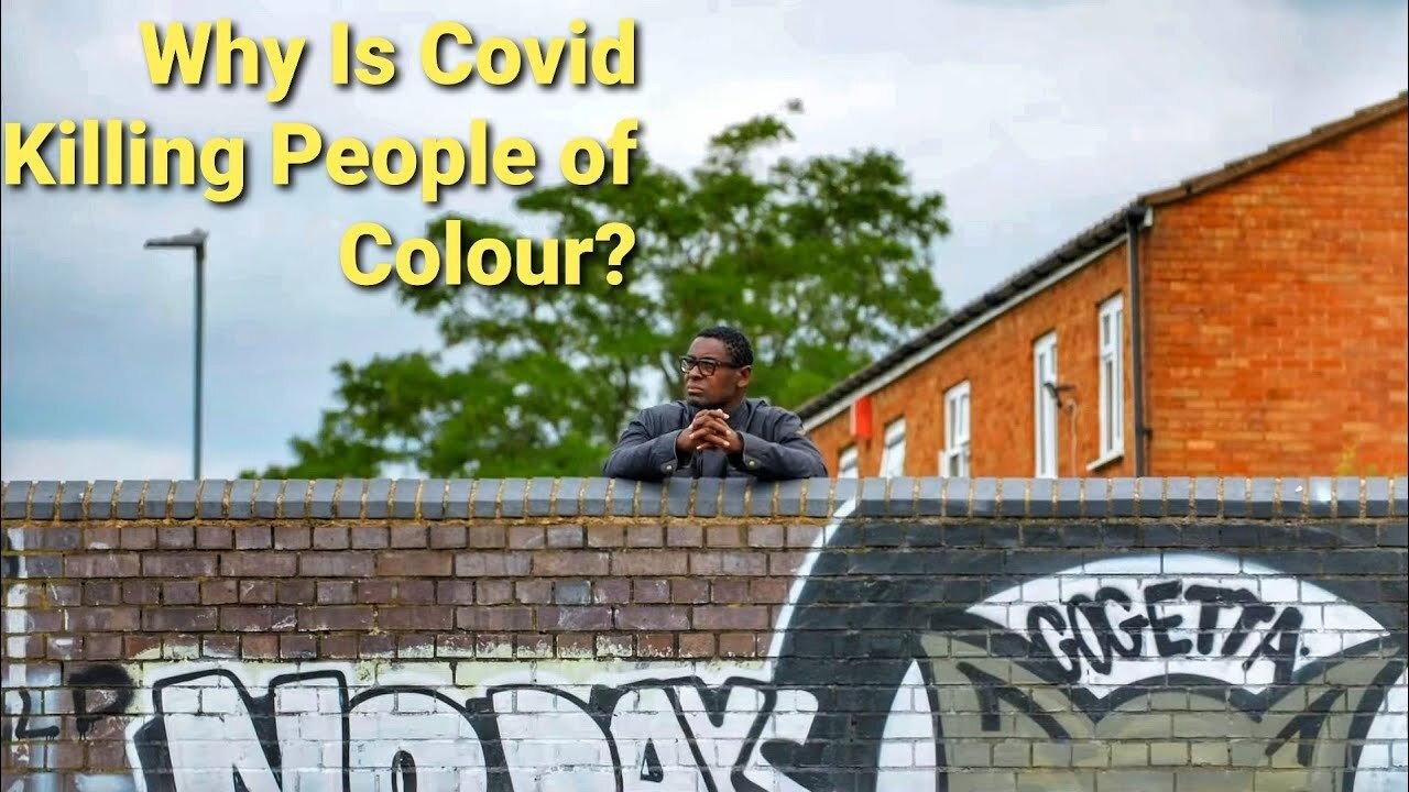 Why Is Covid Killing People Of Colour? 2021 movie scene