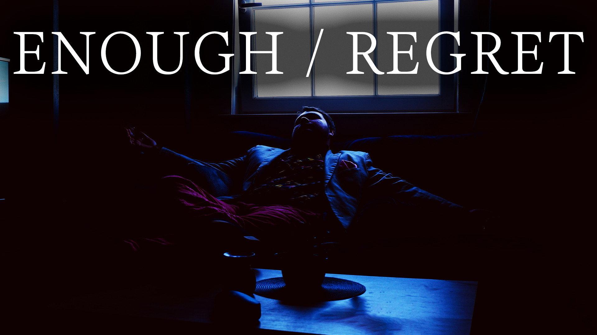 ENOUGH / REGRET 2022 movie scene