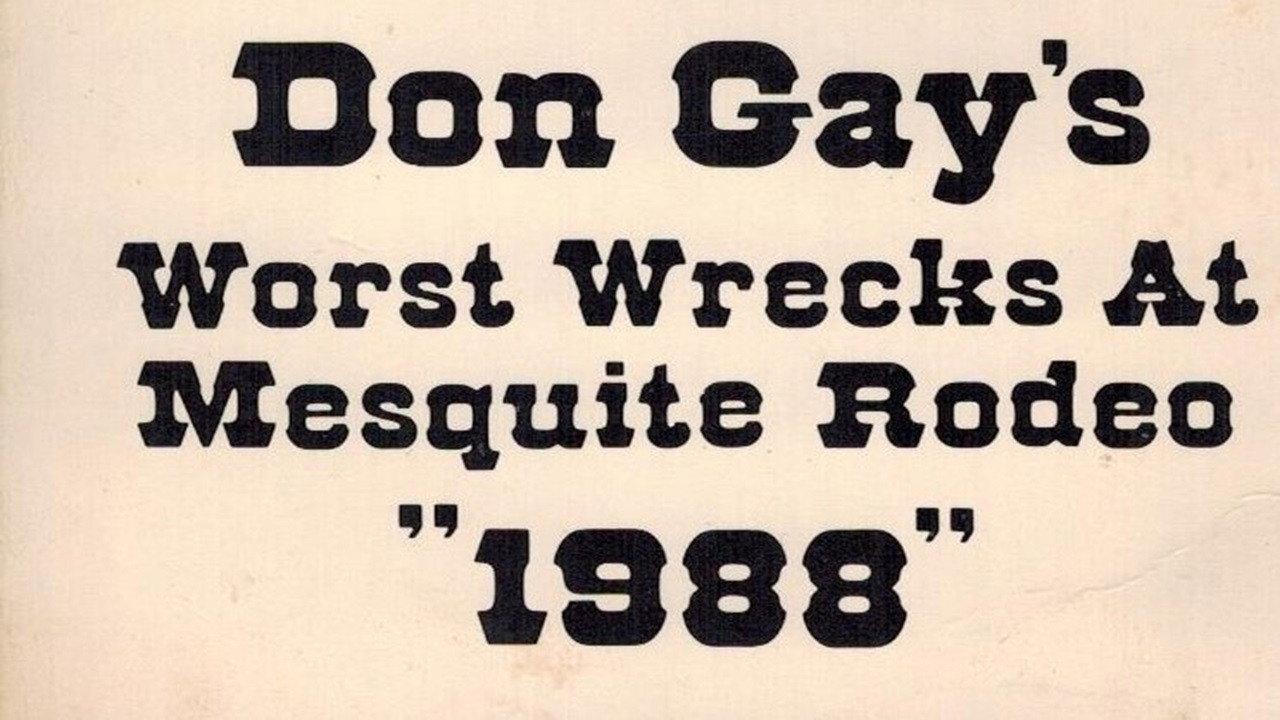 Don Gay's Worst Wrecks At Mesquite Rodeo 1988 1989 movie scene
