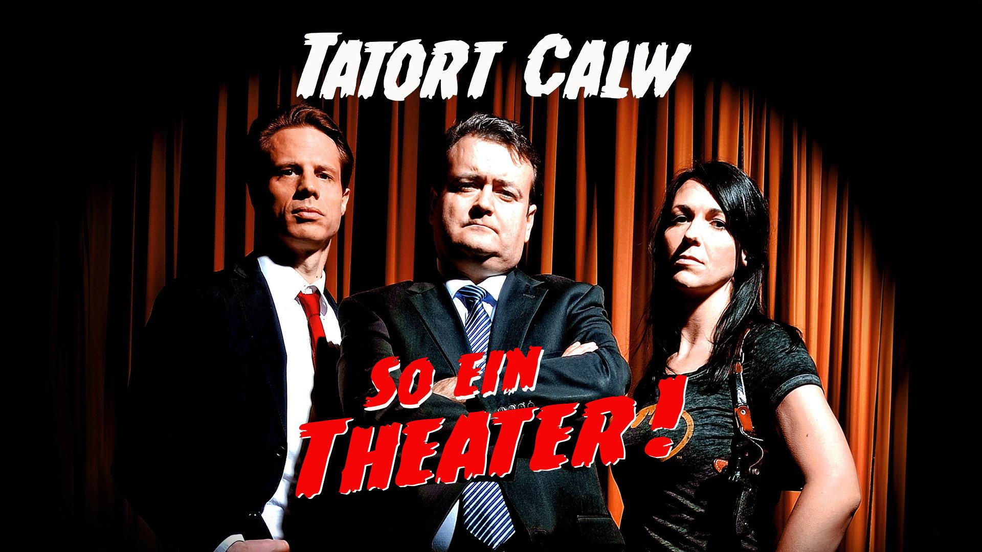 Tatort Calw - So ein Theater! 2014 movie scene
