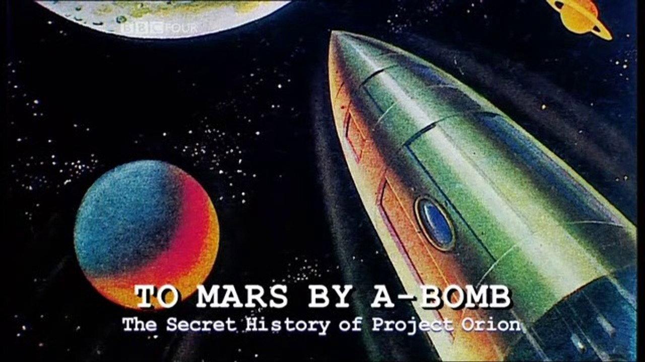 To Mars by A-Bomb: The Secret History of Project Orion 2003 movie scene