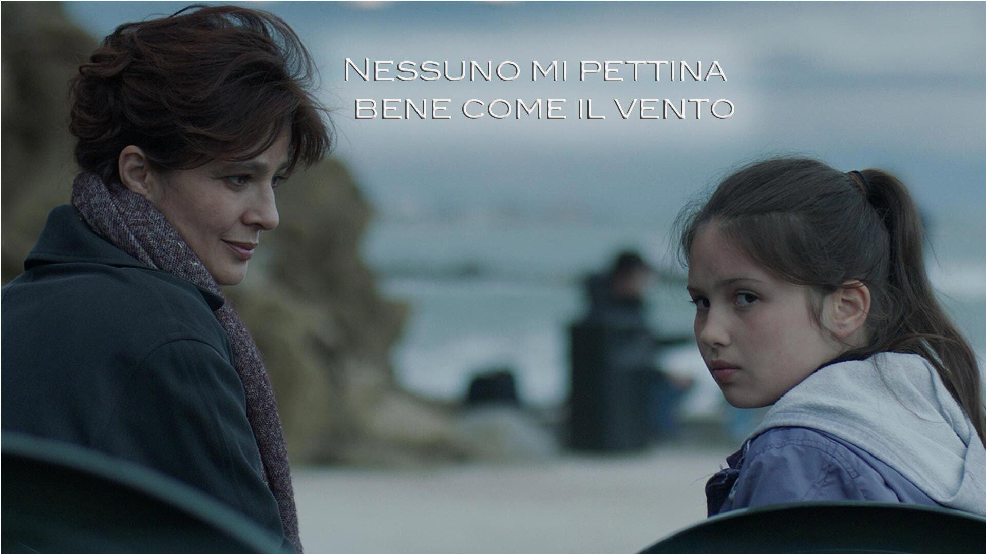 Nessuno mi pettina bene come il vento 2014 movie scene