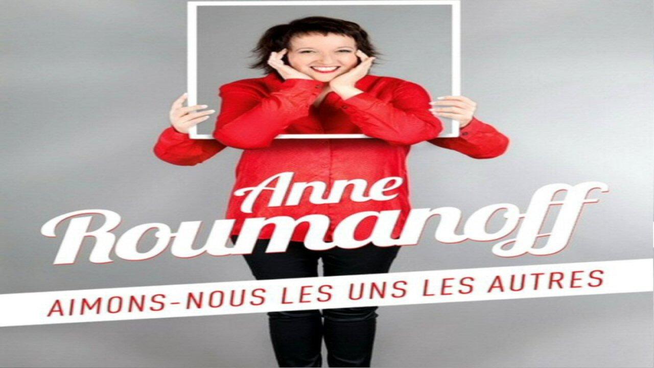 Anne Roumanoff : Aimons-nous les uns les autres 2015 movie scene