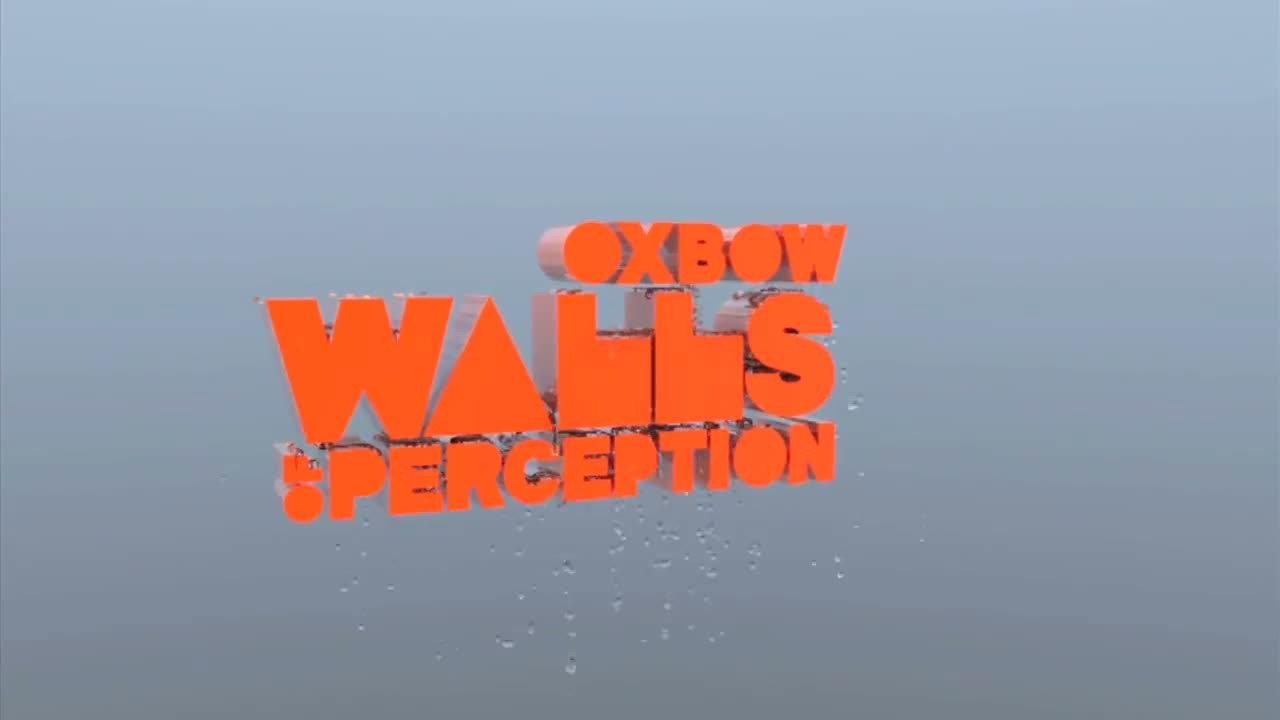 Oxbow Walls Of Perception 2012 movie scene