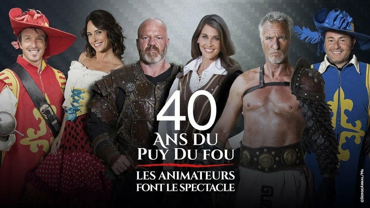 40 years of Puy du Fou: the animators put on the show 2017 movie scene