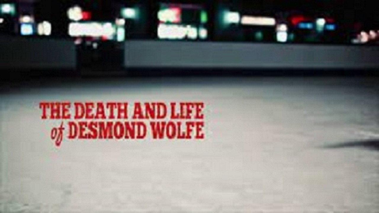 The Death and Life of Desmond Wolfe  movie scene