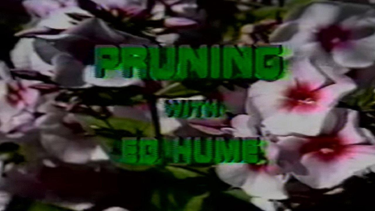 Pruning with Ed Hume 1987 movie scene