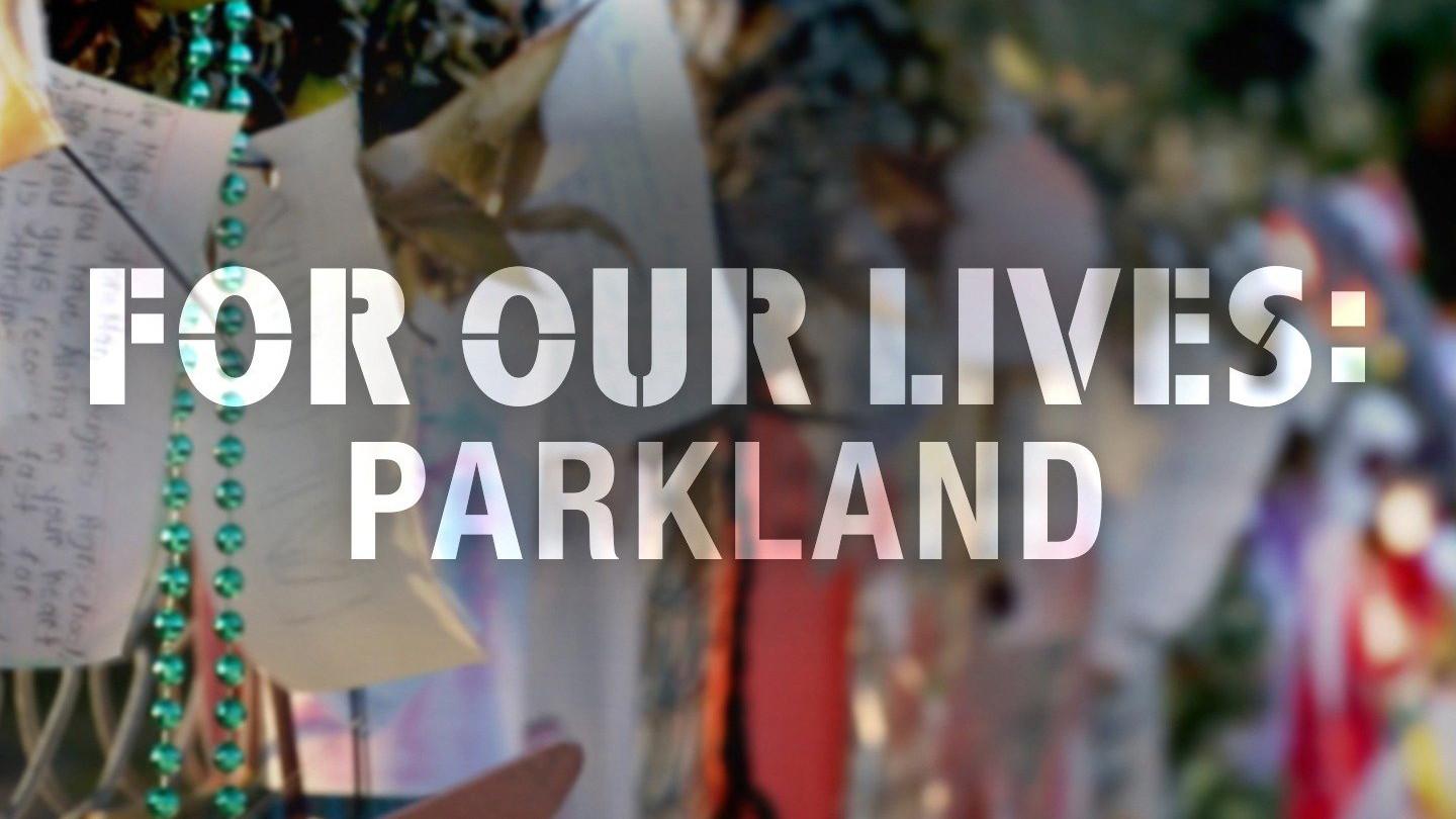 For Our Lives: Parkland 2018 movie scene