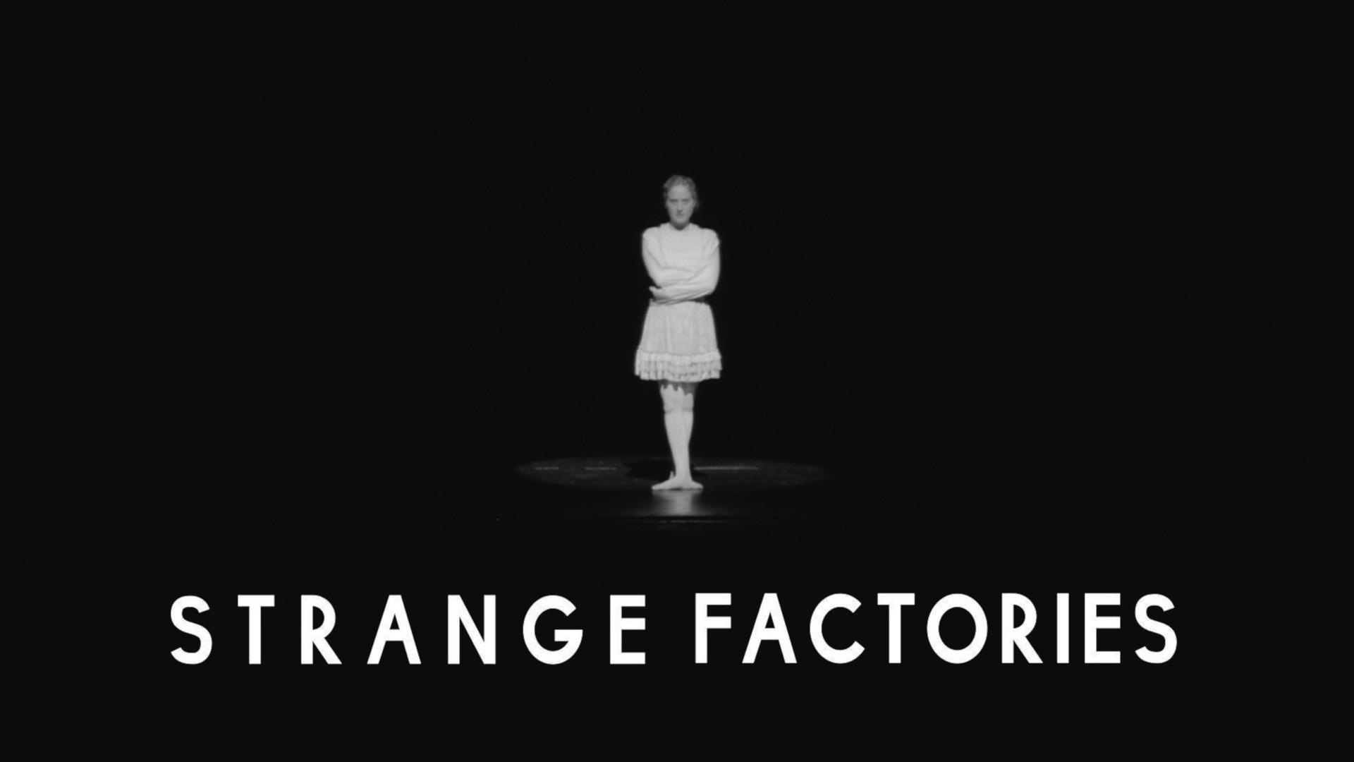 Strange Factories 2013 movie scene