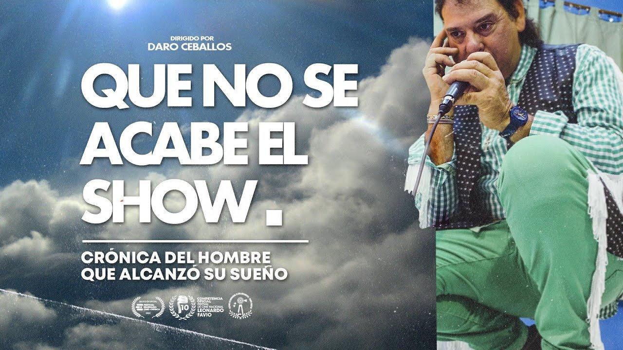 Que no se acabe el show 2022 movie scene