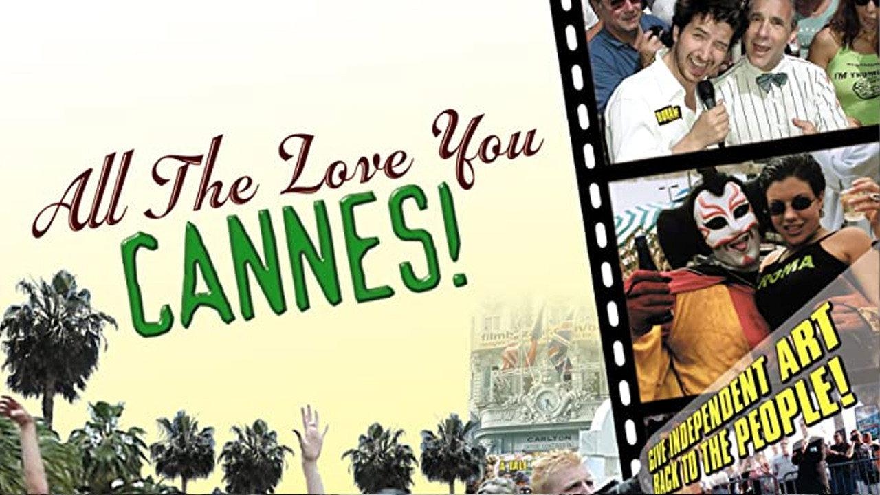 All the Love You Cannes! 2002 movie scene