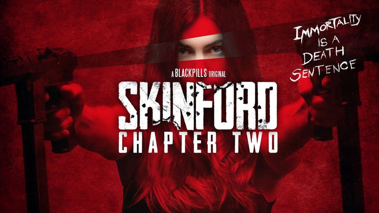 Skinford: Chapter Two 2018 movie scene