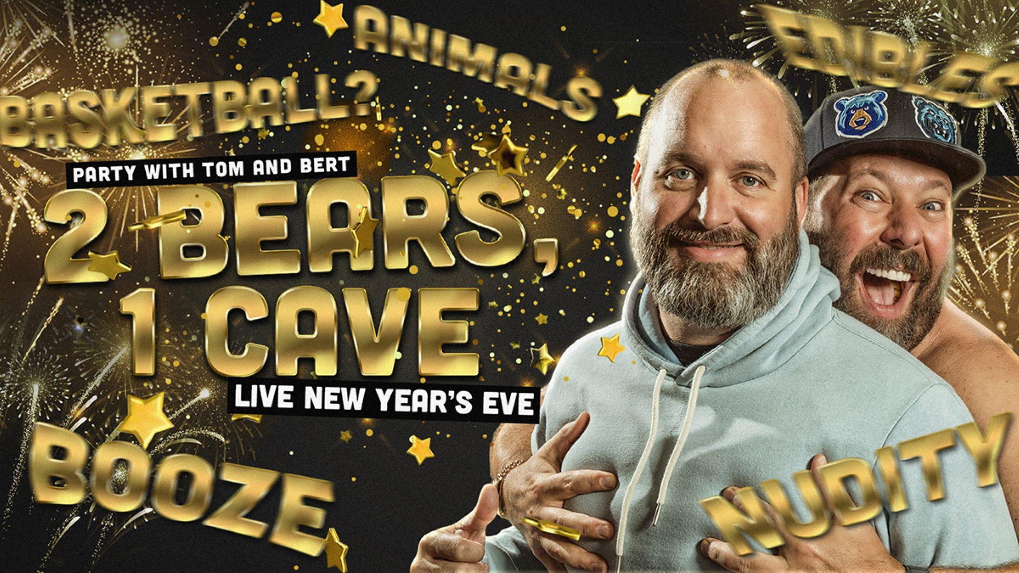 2 Bears 1 Cave: Live New Year's Eve 2020 movie scene