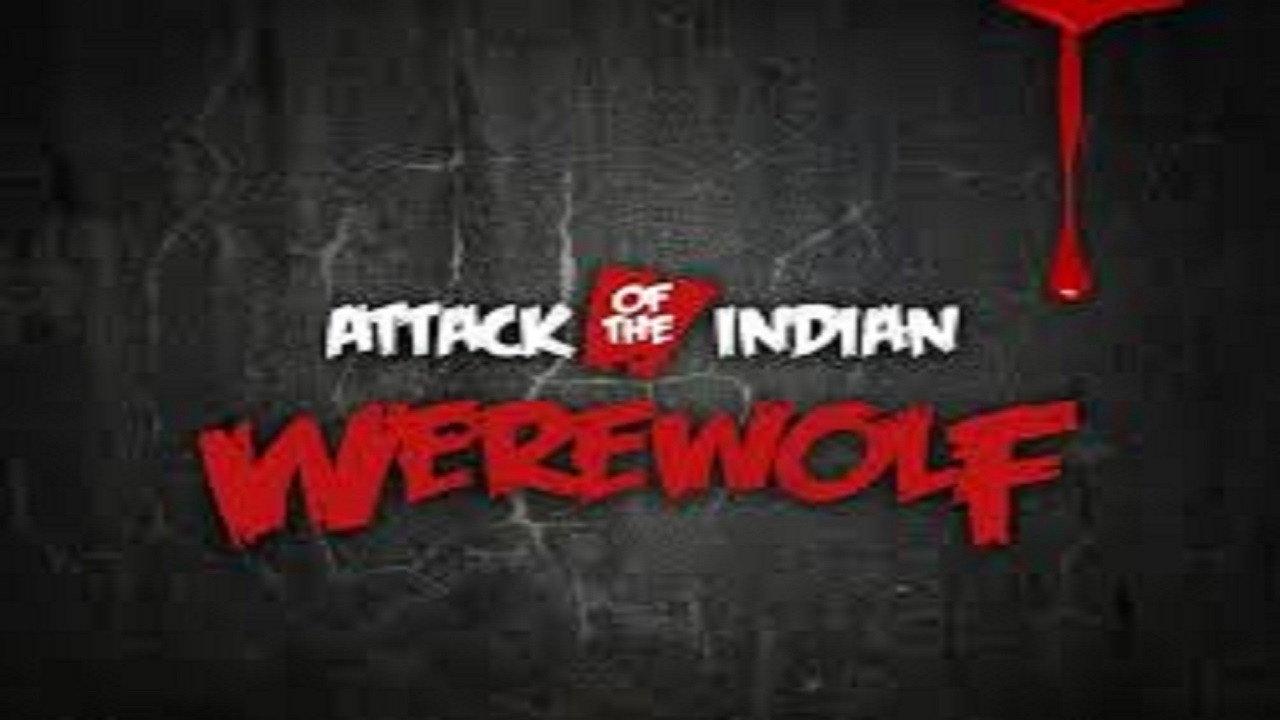 Attack of The Indian Werewolf 2010 movie scene