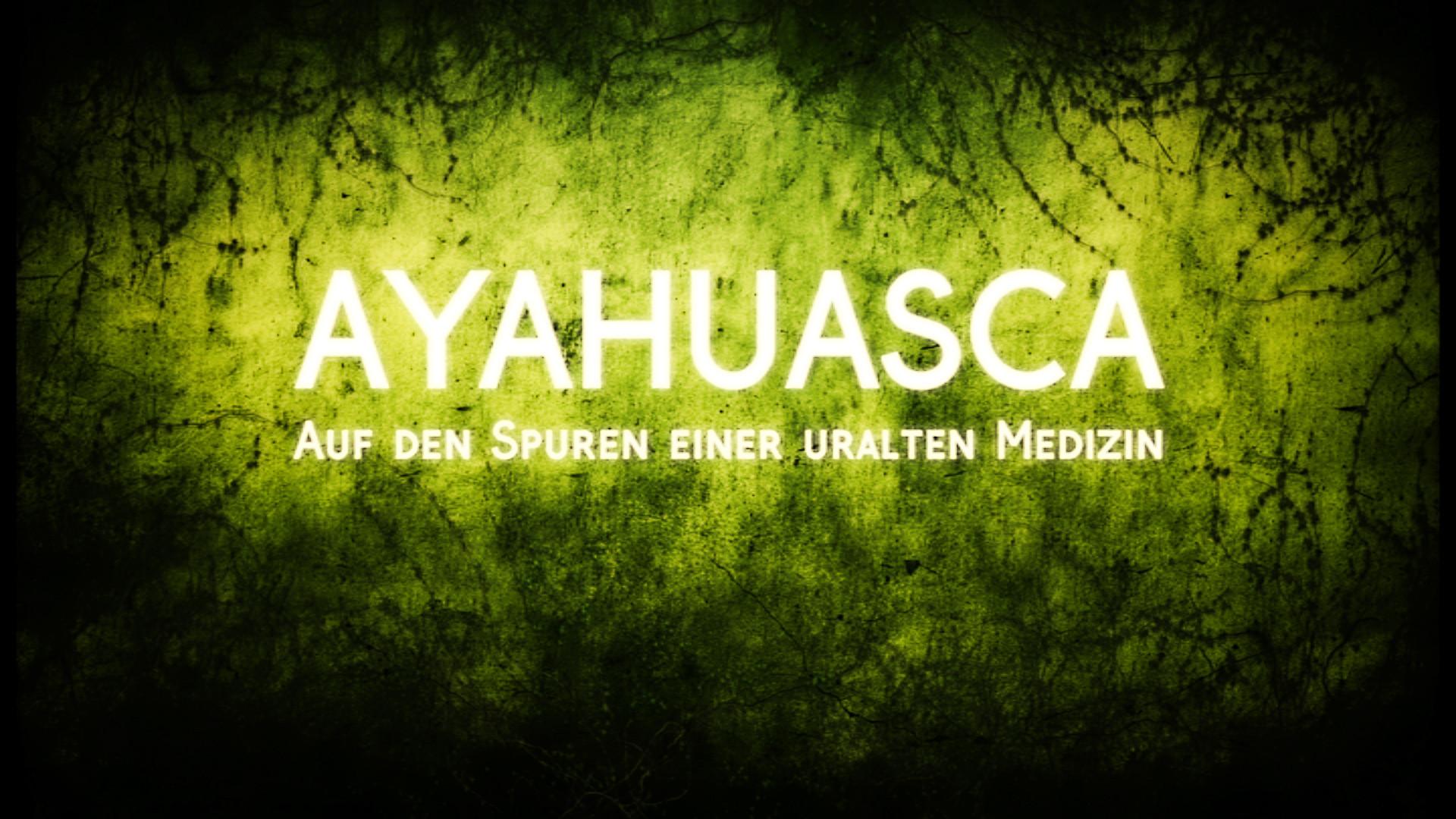 Ayahuasca: Einer uralten Medizin auf der Spur 2017 movie scene