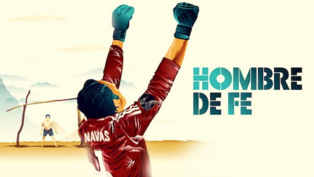 Keylor Navas, Hombre de Fe 2017 movie scene