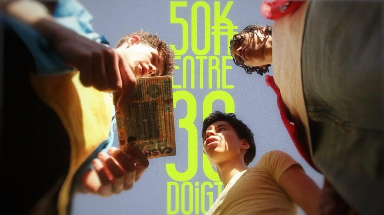 50K Entre 30 Doigts 2026 movie scene