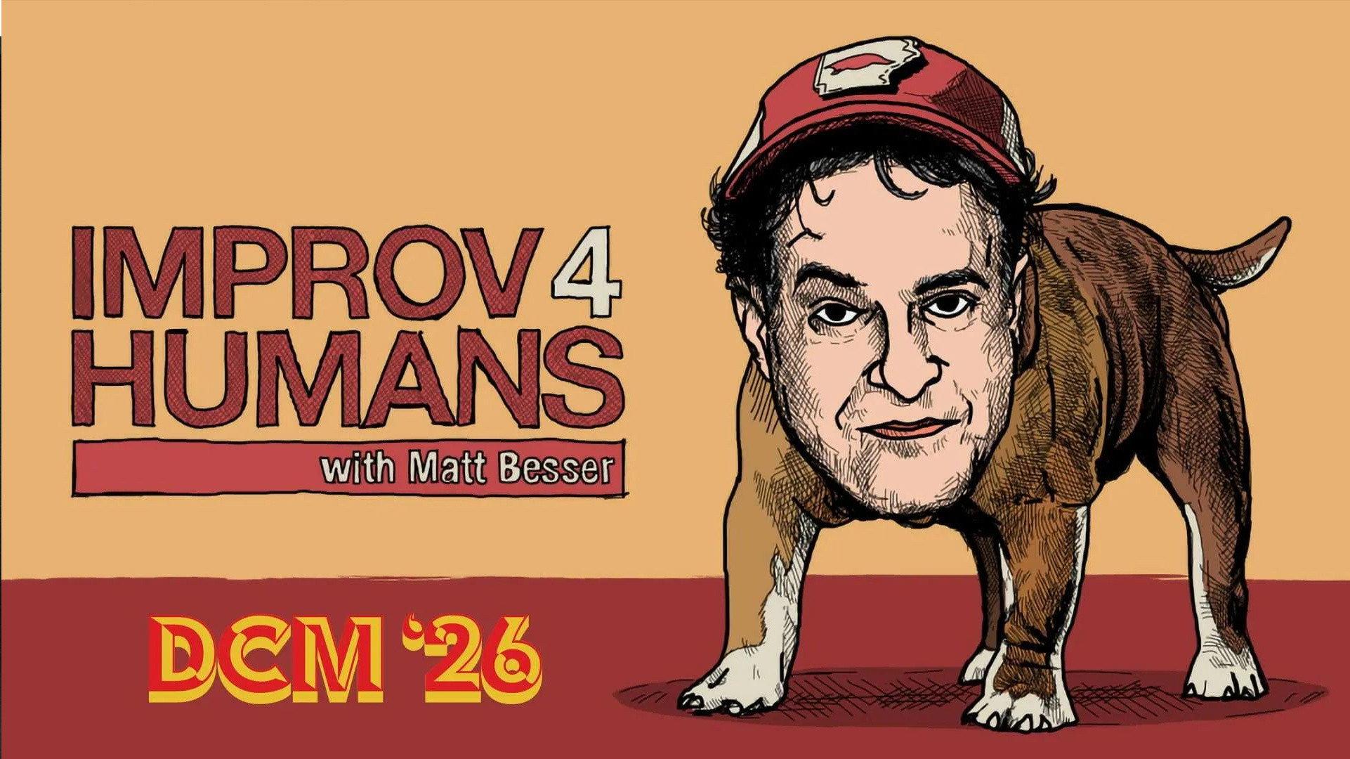 improv4humans with Matt Besser: DCM '26 2026 movie scene