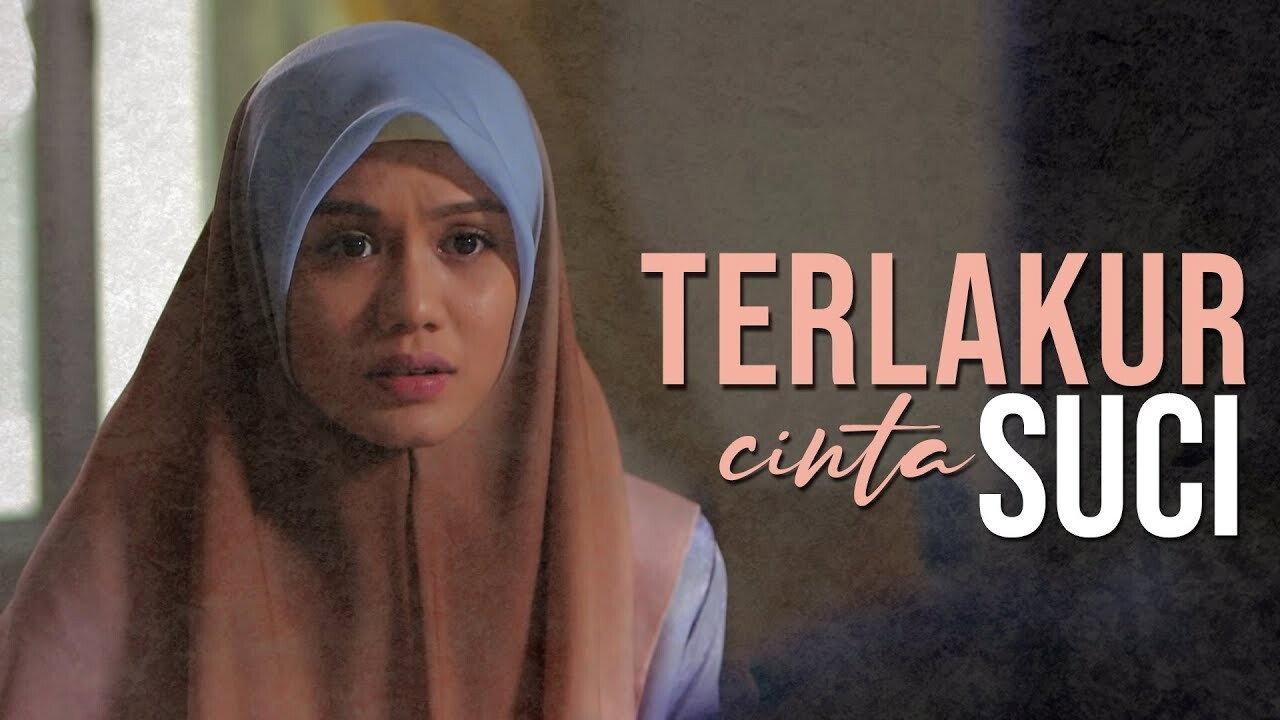 Terlakur Cinta Suci 2018 movie scene