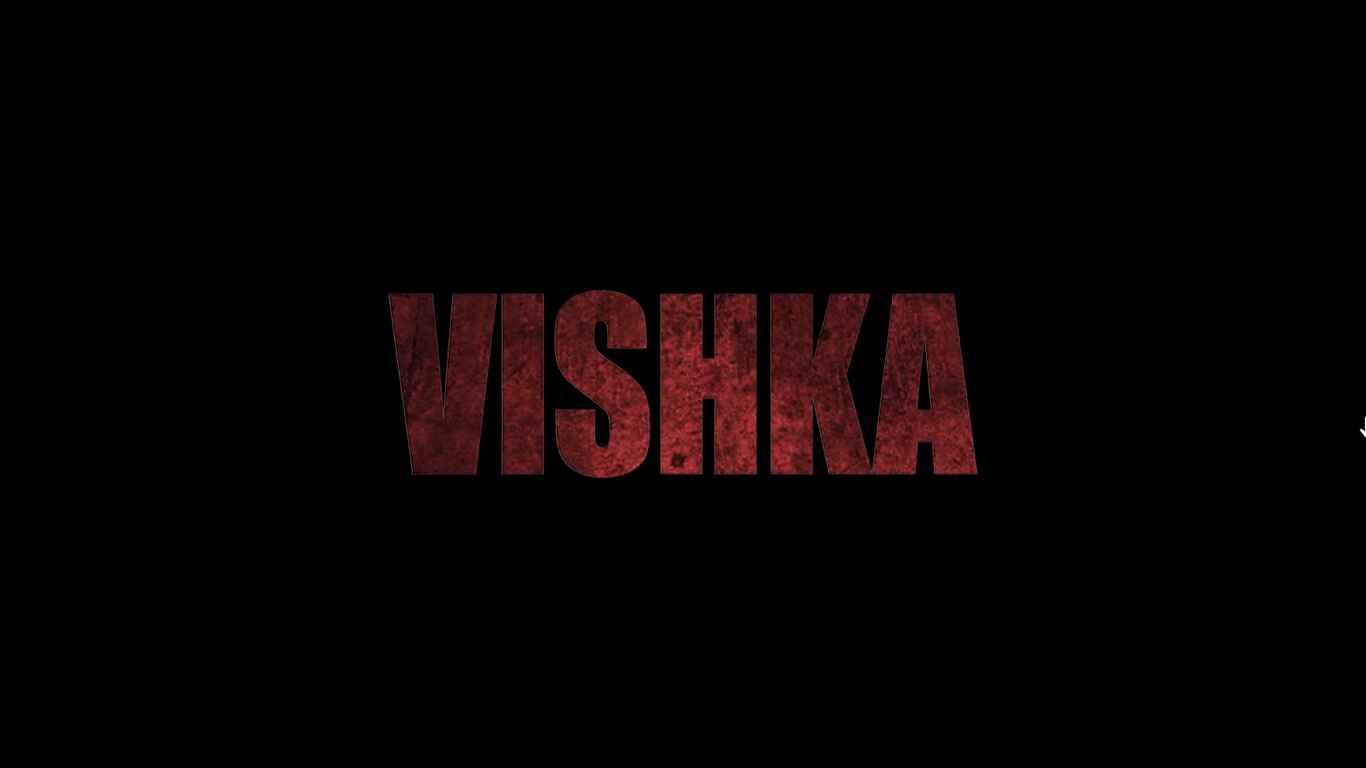 Vishka 2017 movie scene