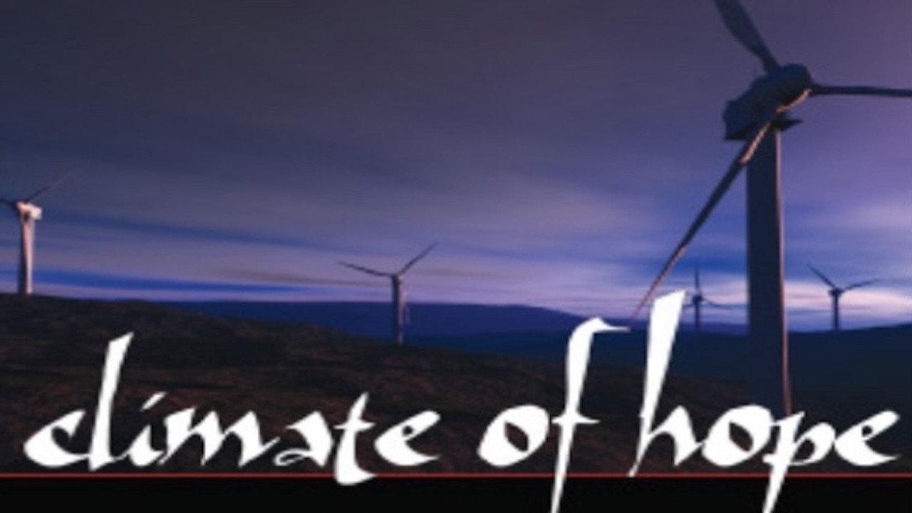 Climate of Hope 2007 movie scene