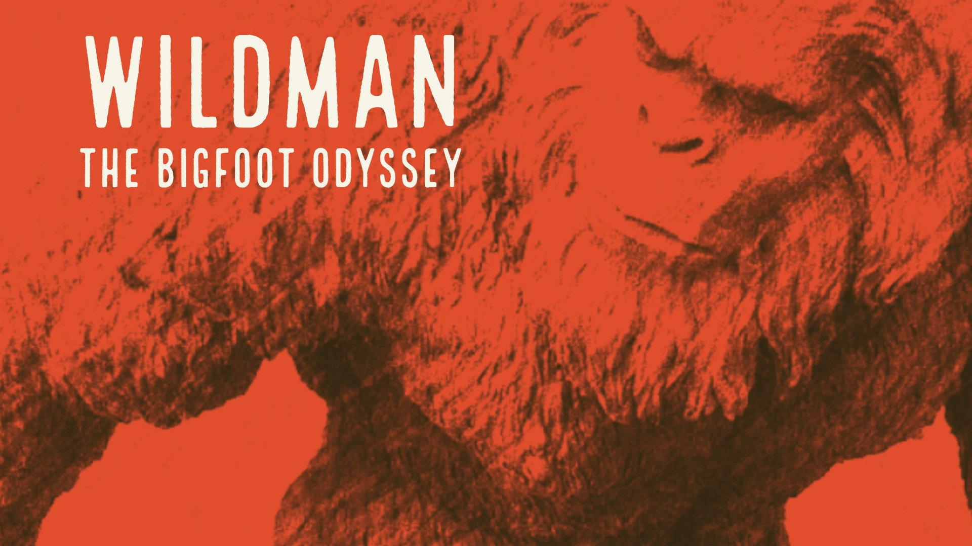 Wildman: The Bigfoot Odyssey movie scene