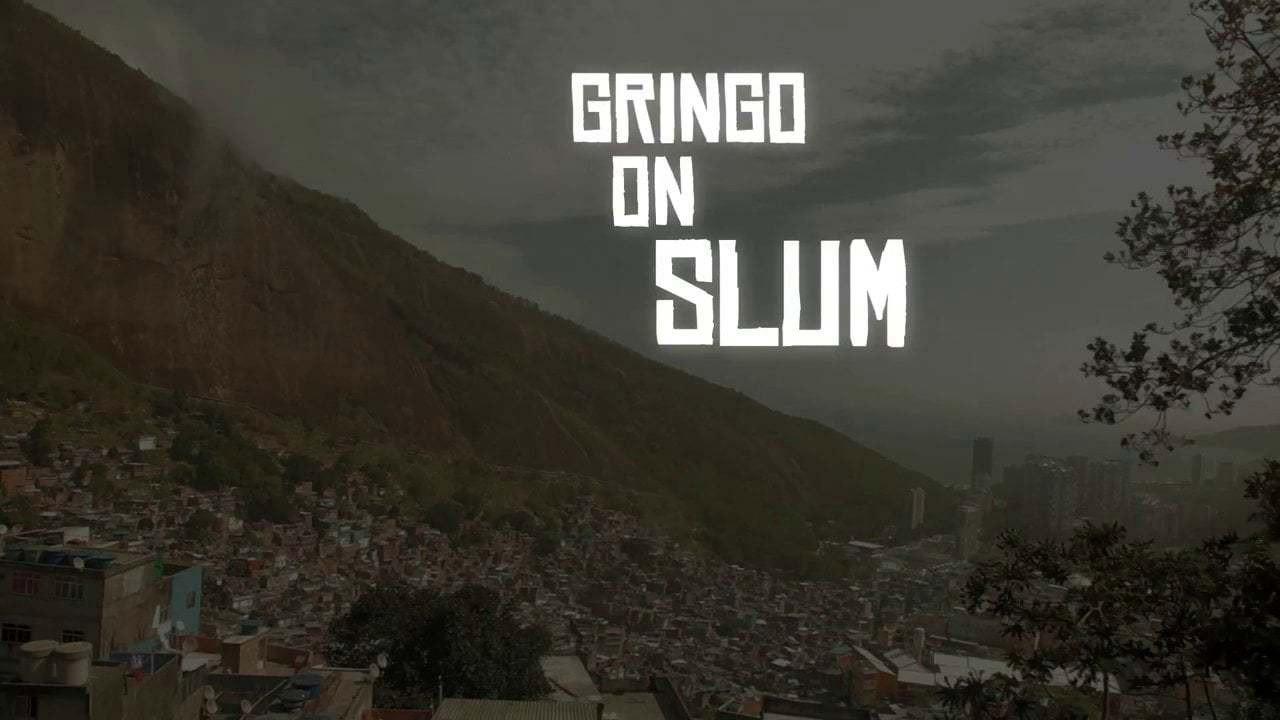 Gringo on the Slum 2015 movie scene