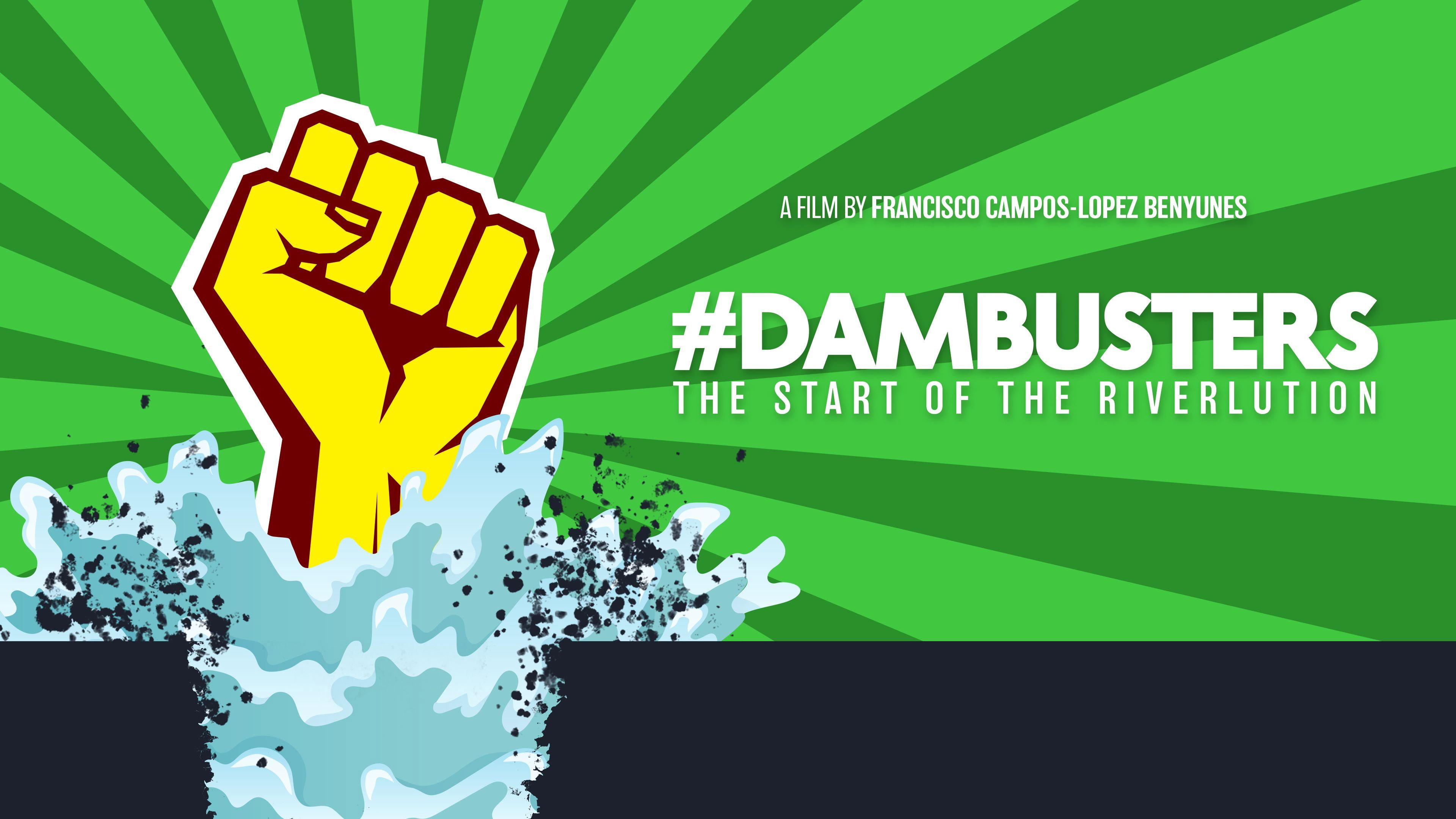 #Dambusters: The Start of the Riverlution 2022 movie scene