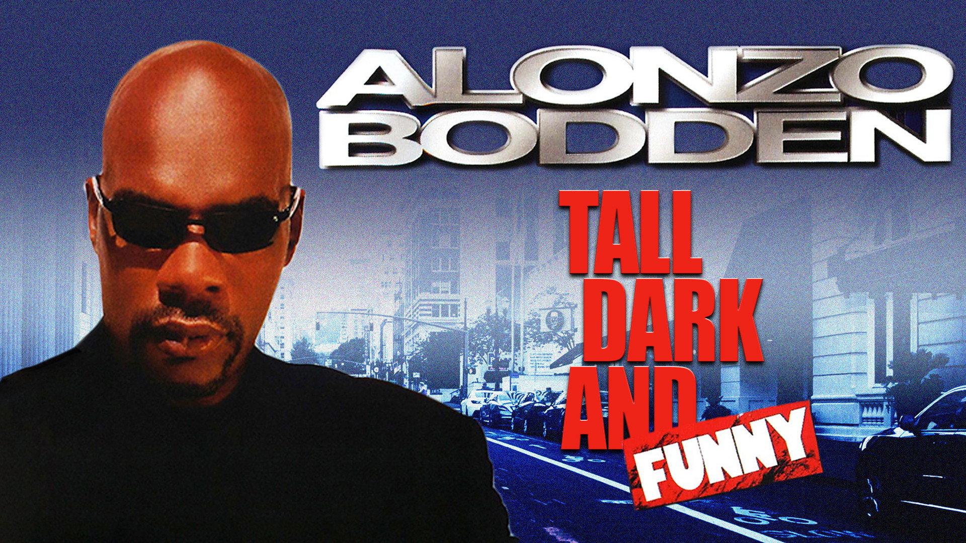 Alonzo Bodden: Tall, Dark and Funny 2006 movie scene