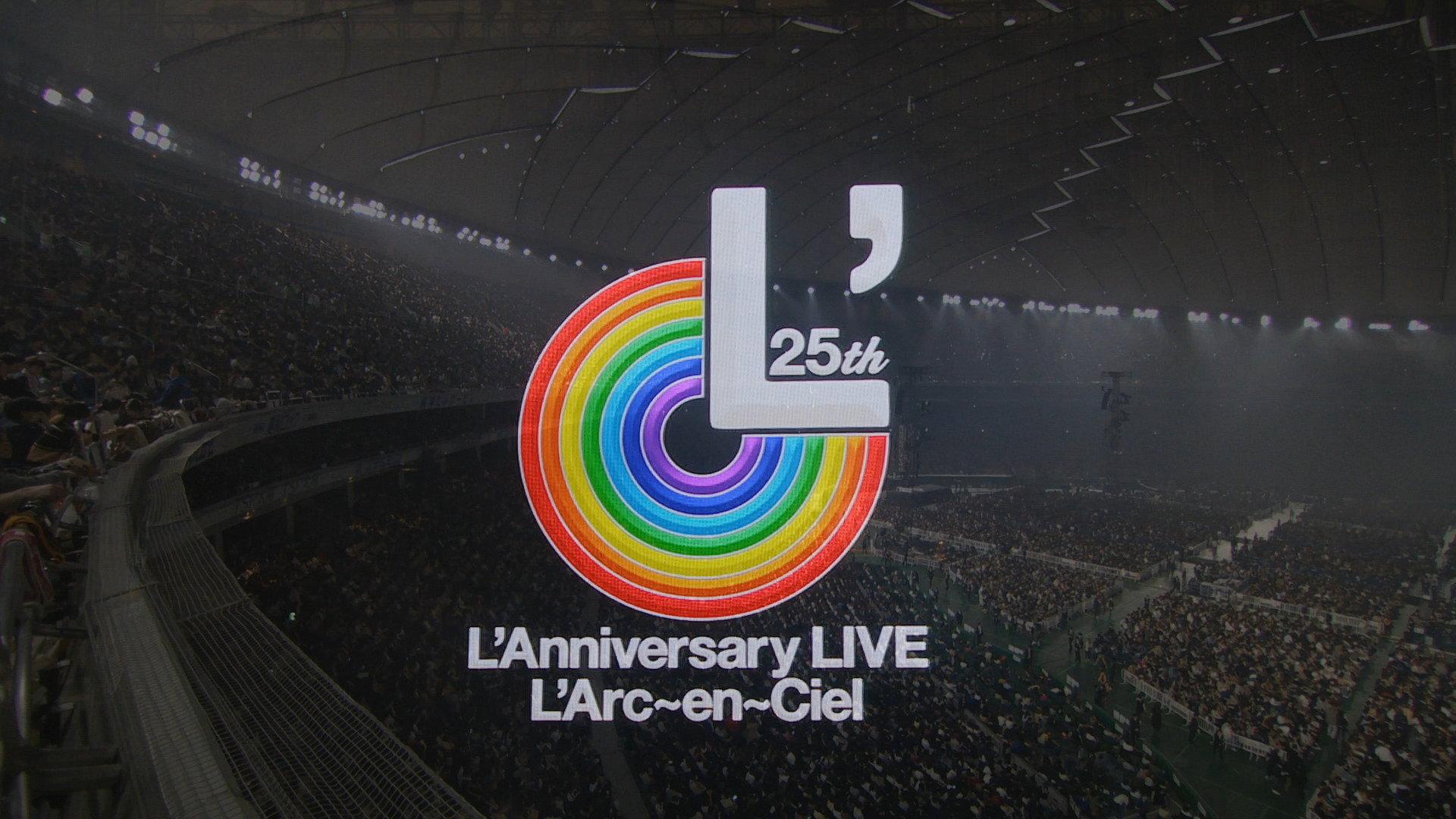 L'Arc~en~Ciel – 25th L'Anniversary LIVE 2017 movie scene