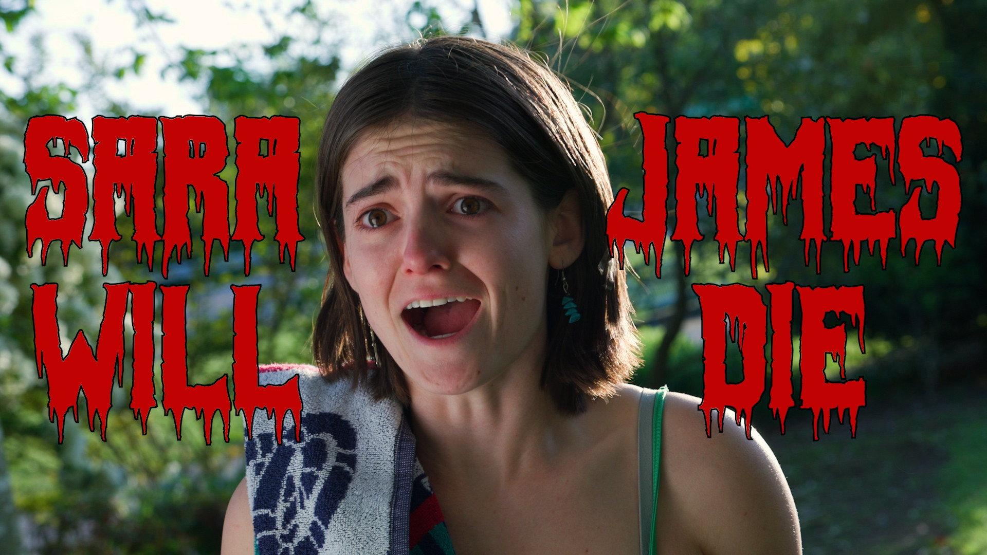 Sara James Will Die 2024 movie scene