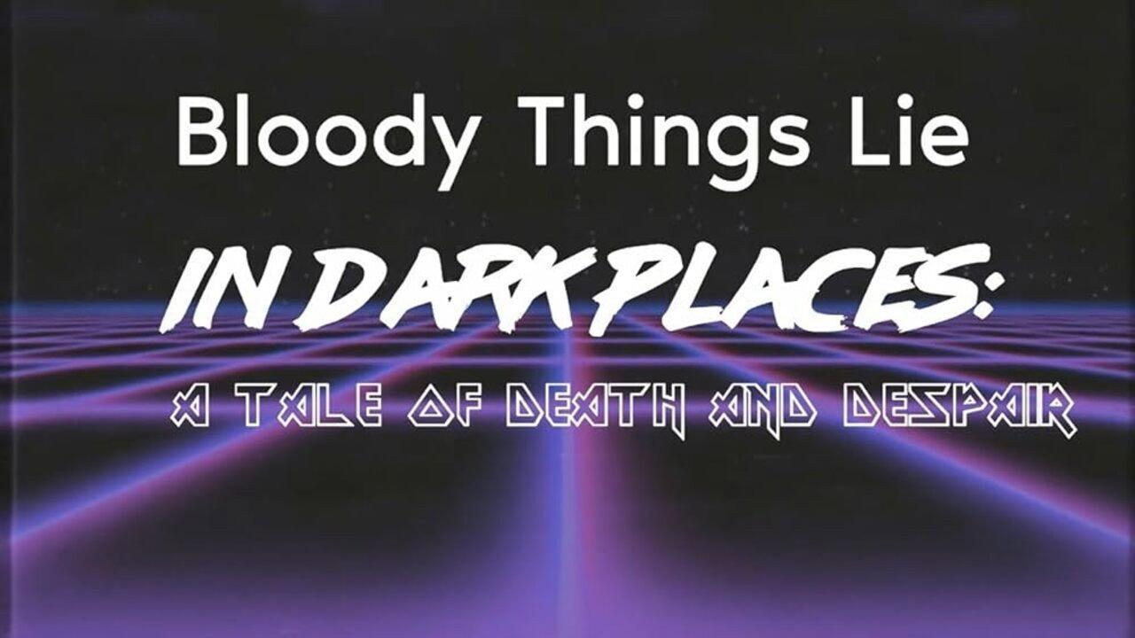 Bloody Things Lie in Dark Places: A Tale of Death and Despair movie scene