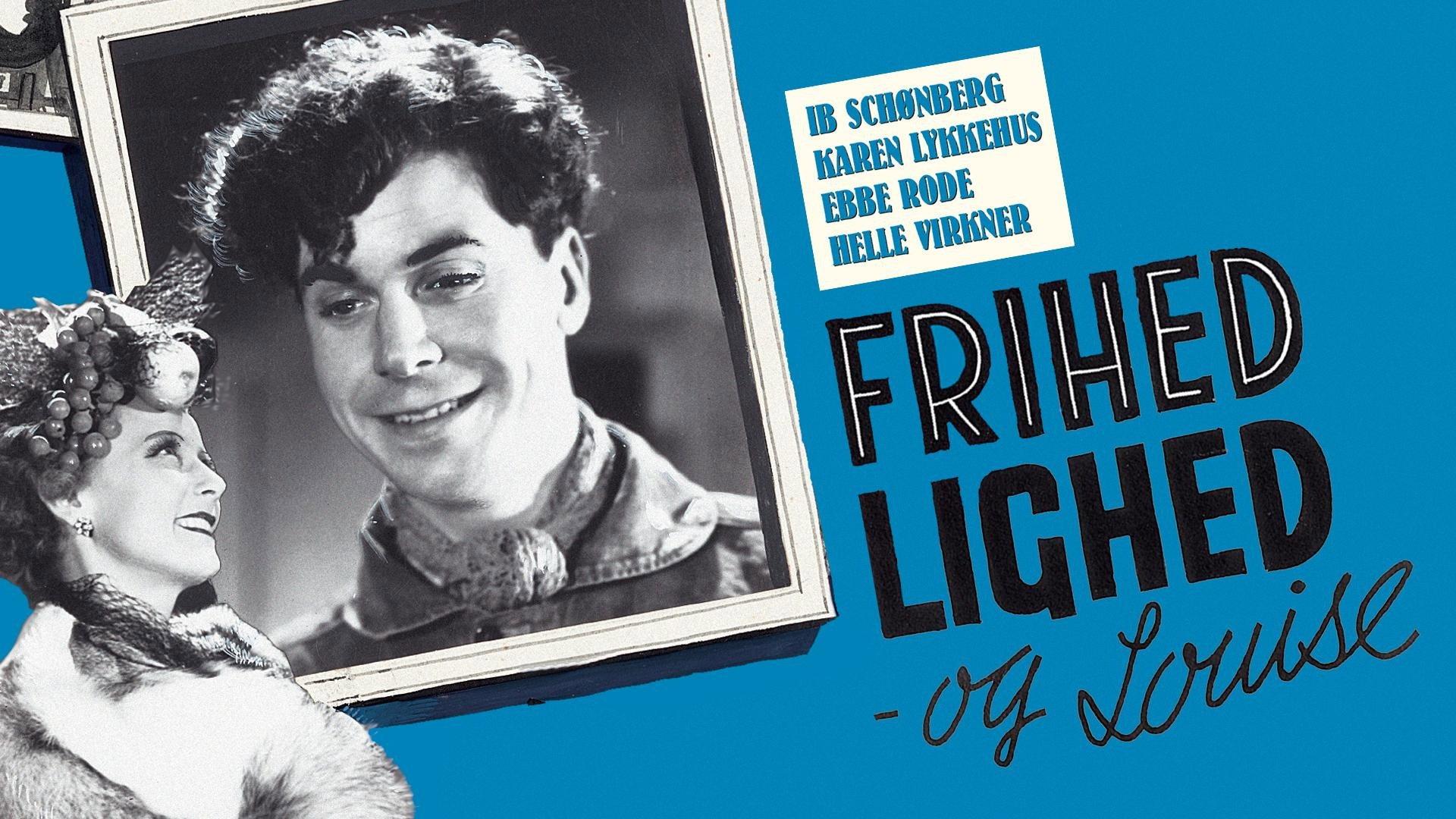 Frihed, lighed og Louise 1944 movie scene