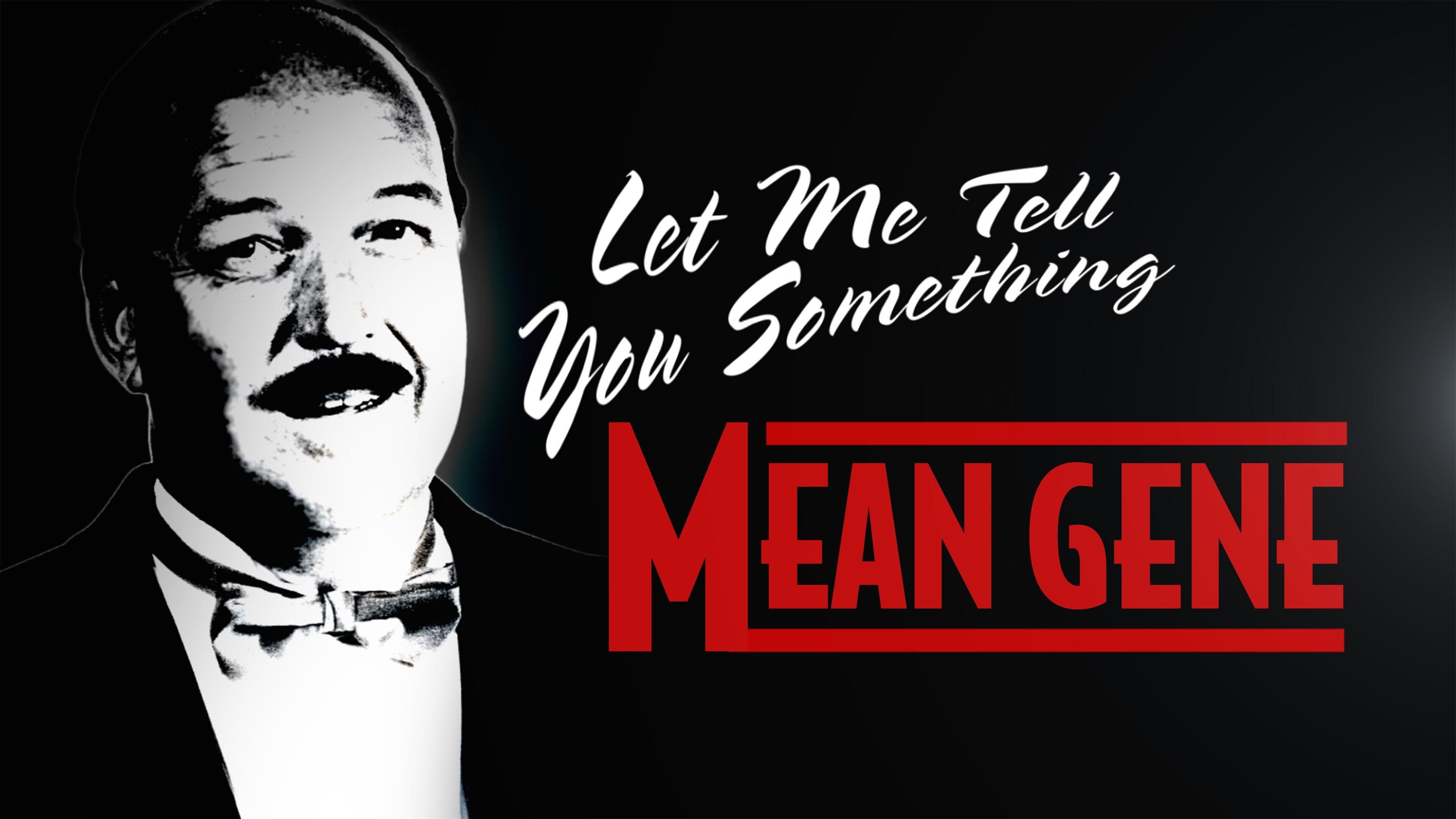 WWE: Let Me Tell You Something Mean Gene 2019 movie scene