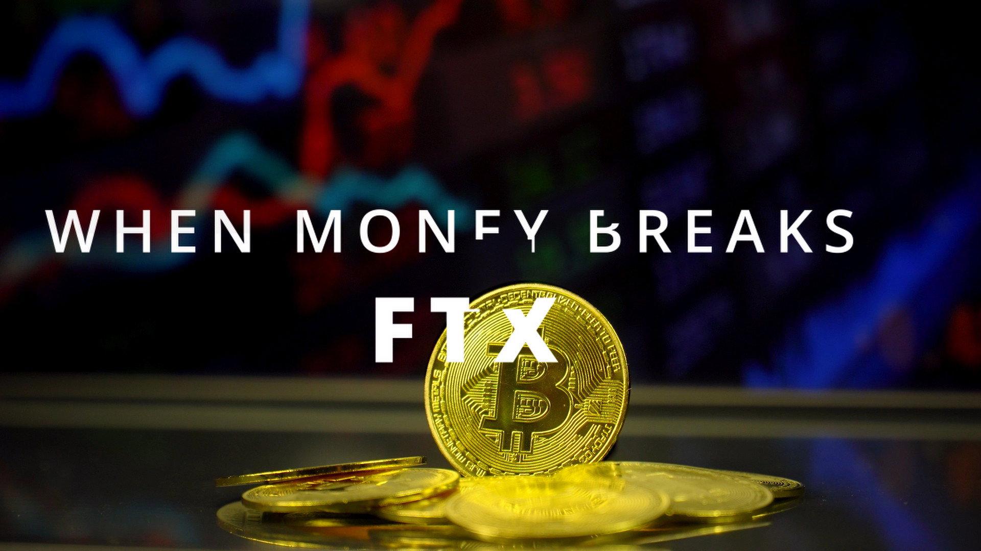 When Money Breaks: FTX 2024 movie scene