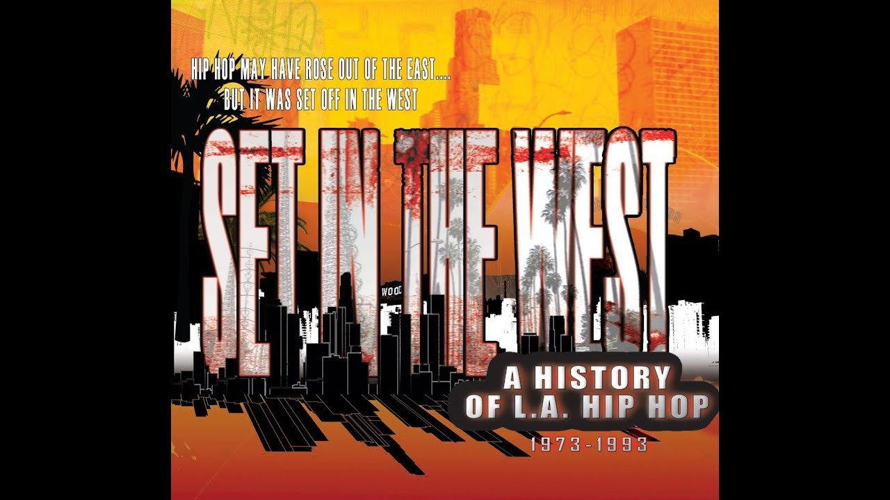 Set in the West: The Genesis of L.A. Hip Hop 2019 movie scene