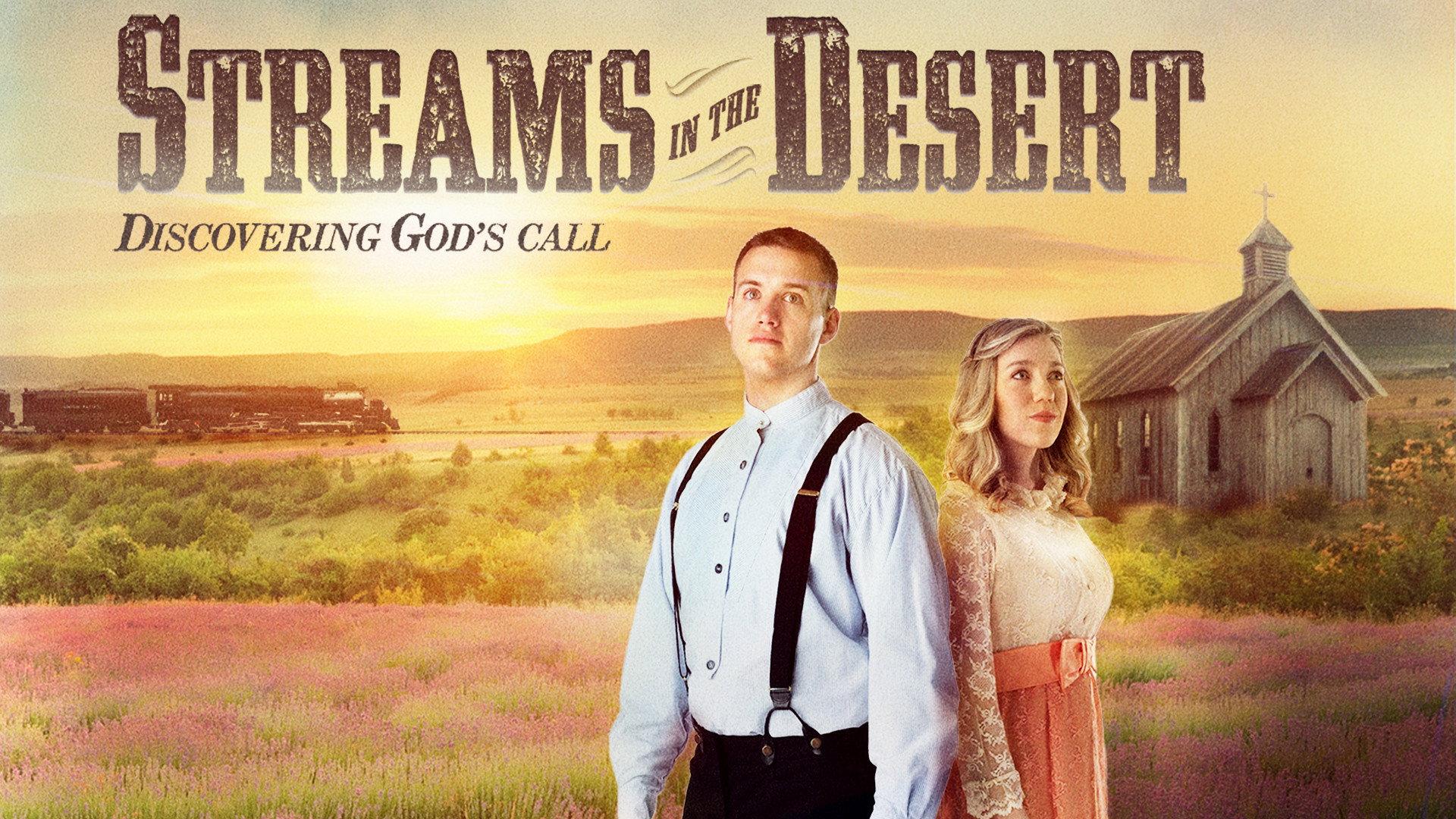 Streams In The Desert-Discovering God's Call 2015 movie scene