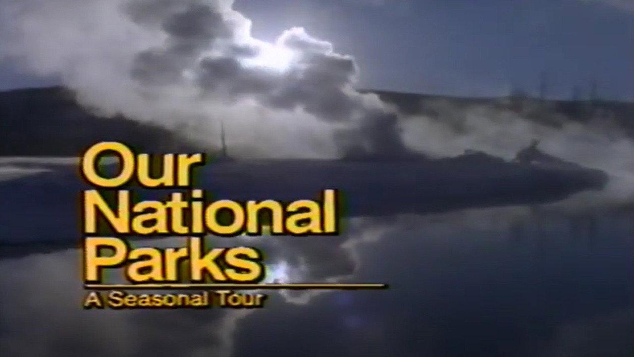 Our National Parks: A Seasonal Tour 1989 movie scene