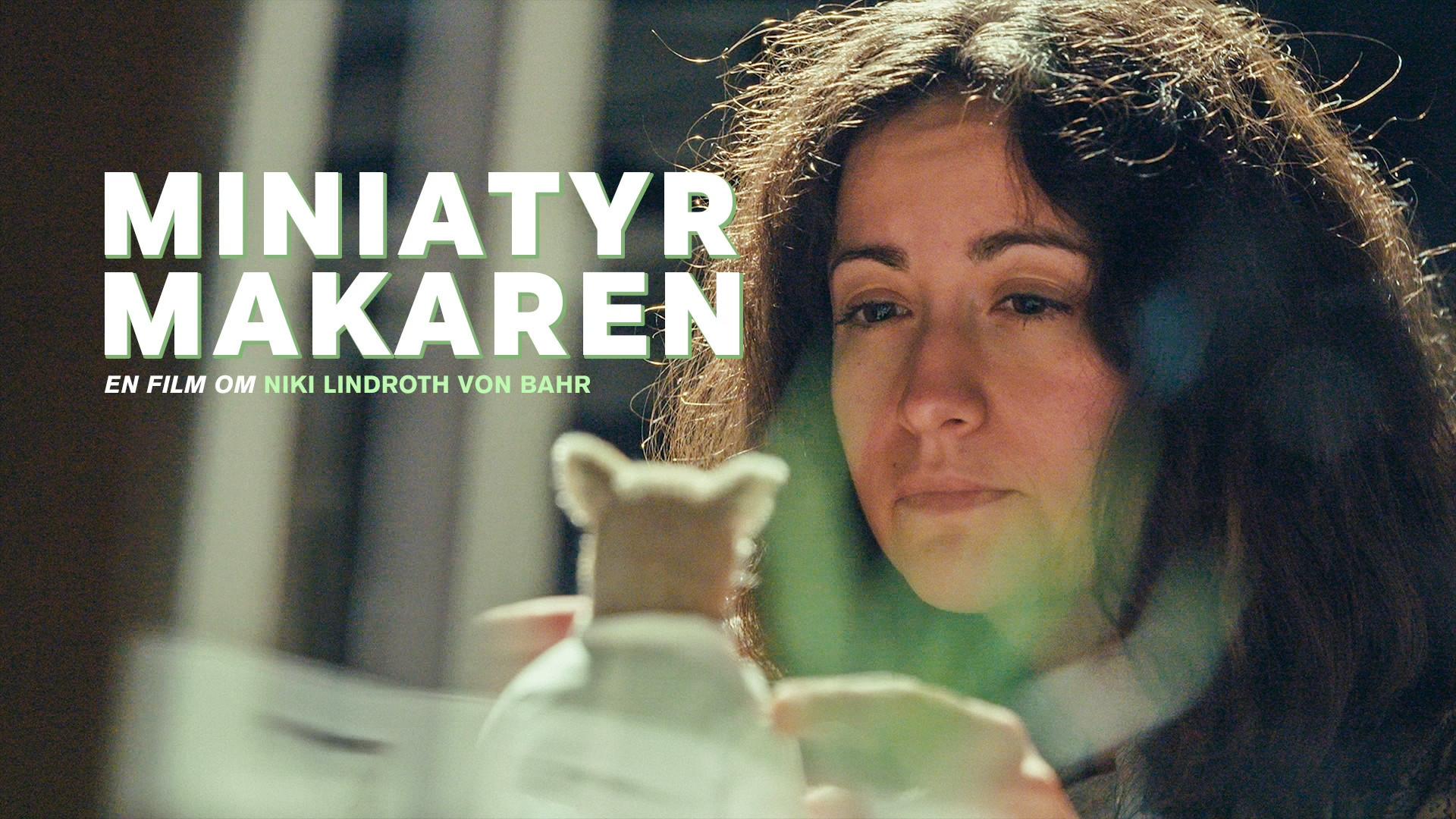 Miniatyrmakaren – en film om Niki Lindroth von Bahr 2024 movie scene